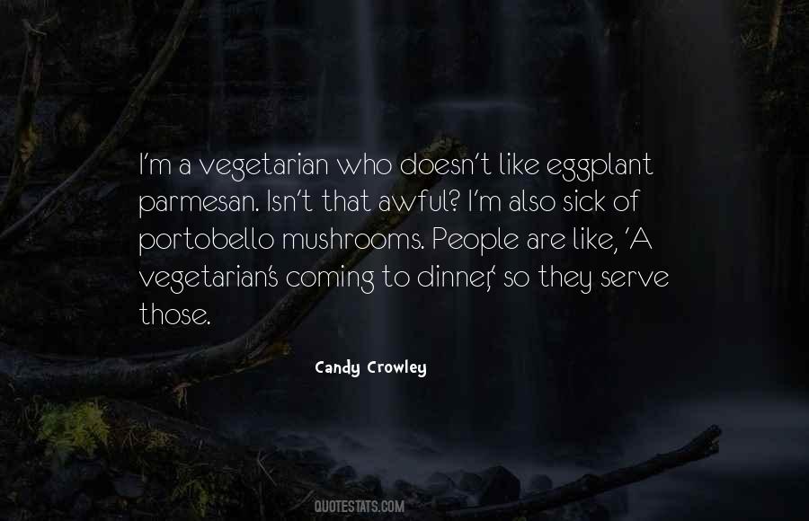 Eggplant Parmesan Quotes #1332388