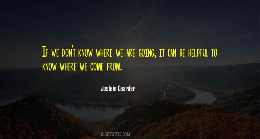 Quotes About Where We Come From #225467