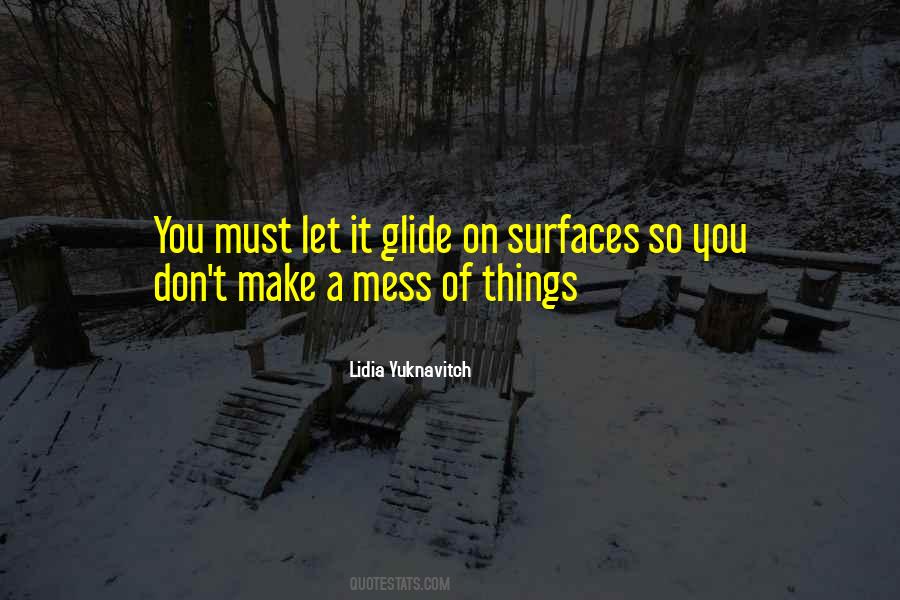 Quotes About A Mess #1319054