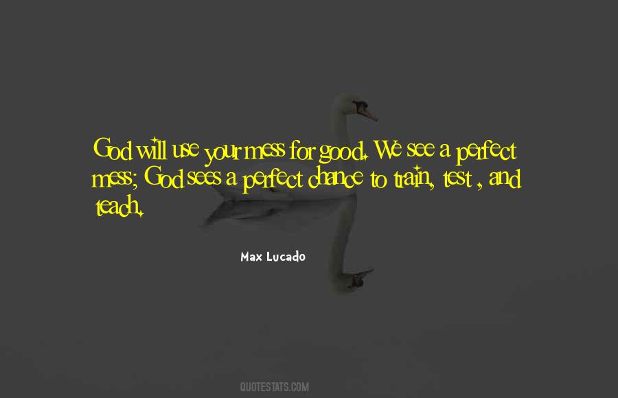 Quotes About A Mess #152368 Quotes About A Mess #152368