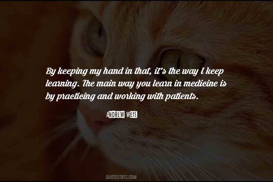 Quotes About Learning Medicine #1507332