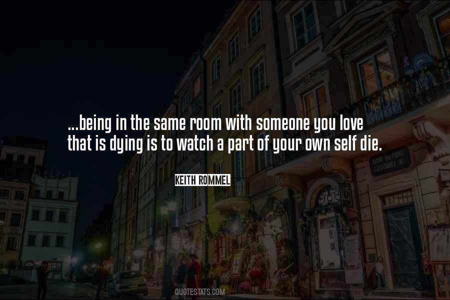 Quotes About Being In Love With Someone #1283278