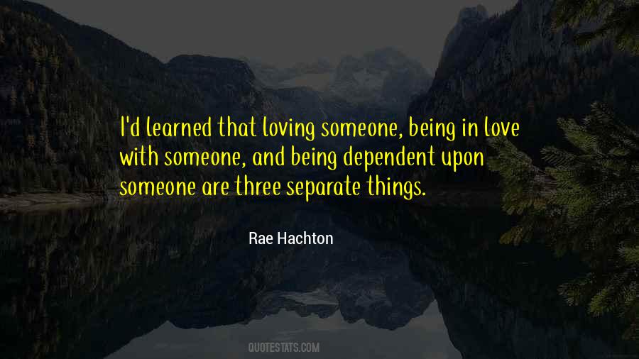 Quotes About Being In Love With Someone #1439643