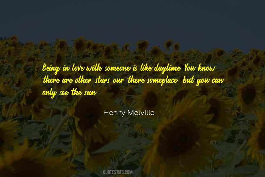 Quotes About Being In Love With Someone #305699