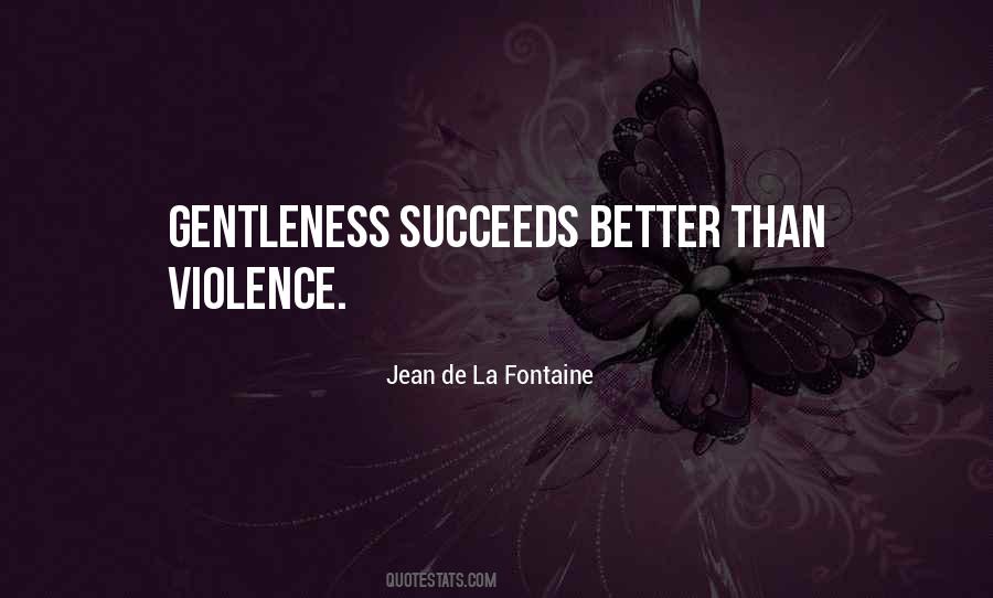 Quotes About Violence #1755573