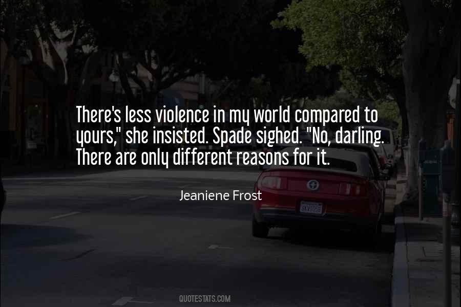 Quotes About Violence #1779215