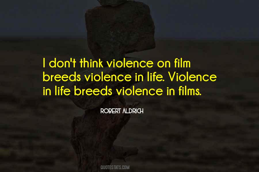 Quotes About Violence #22948 Quotes About Violence #22948