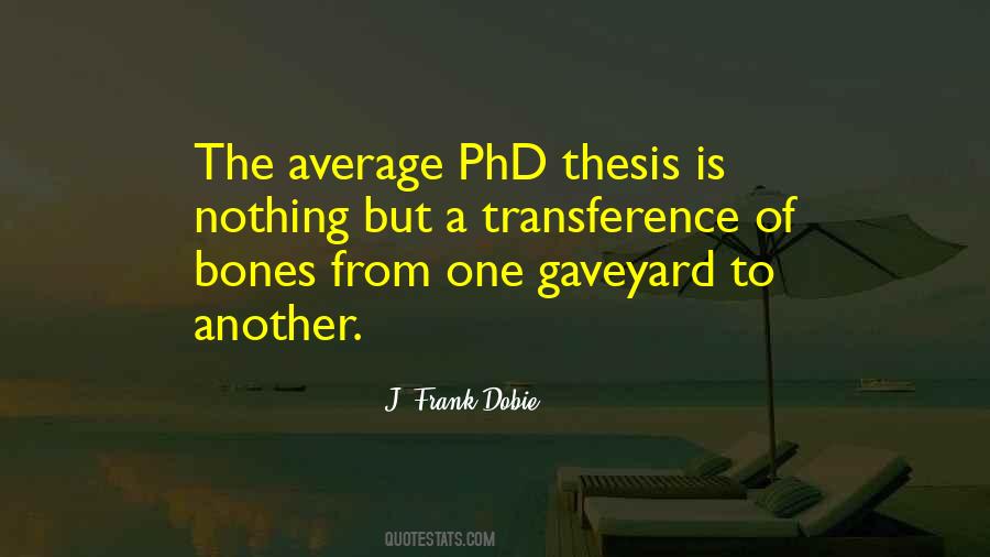 Quotes About A Phd #1190374