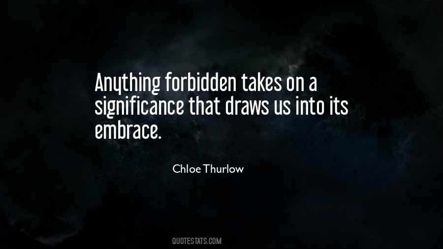 Quotes About A Love That Is Forbidden #378541