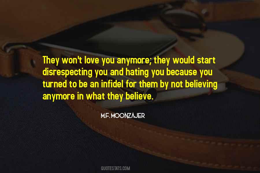 Quotes About Not Believing In Love #1101535