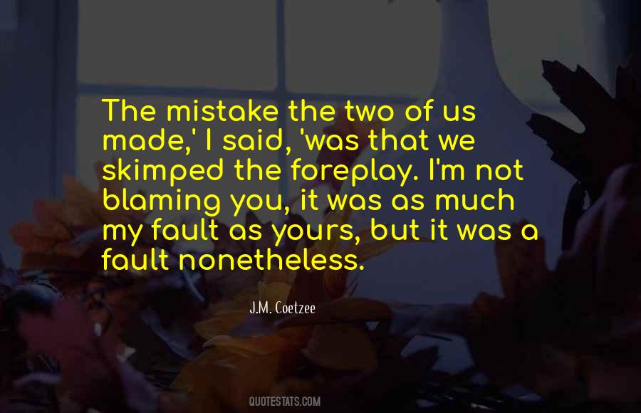 Quotes About Blaming Self #216196