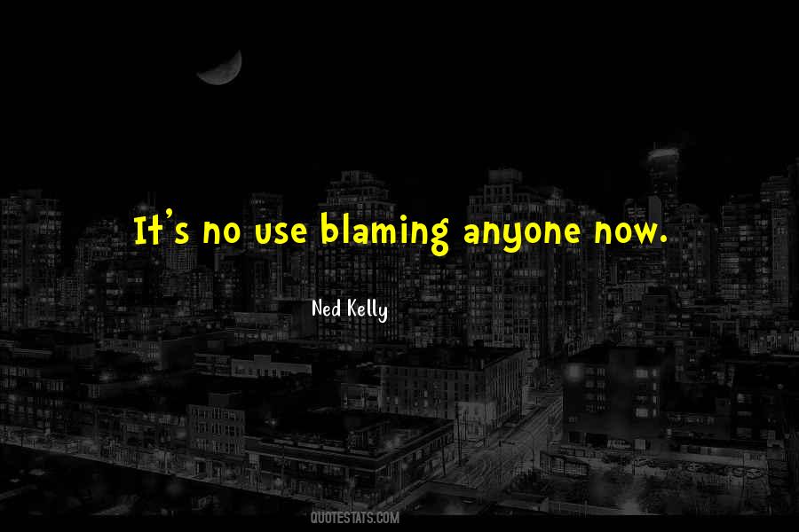 Quotes About Blaming Self #267574