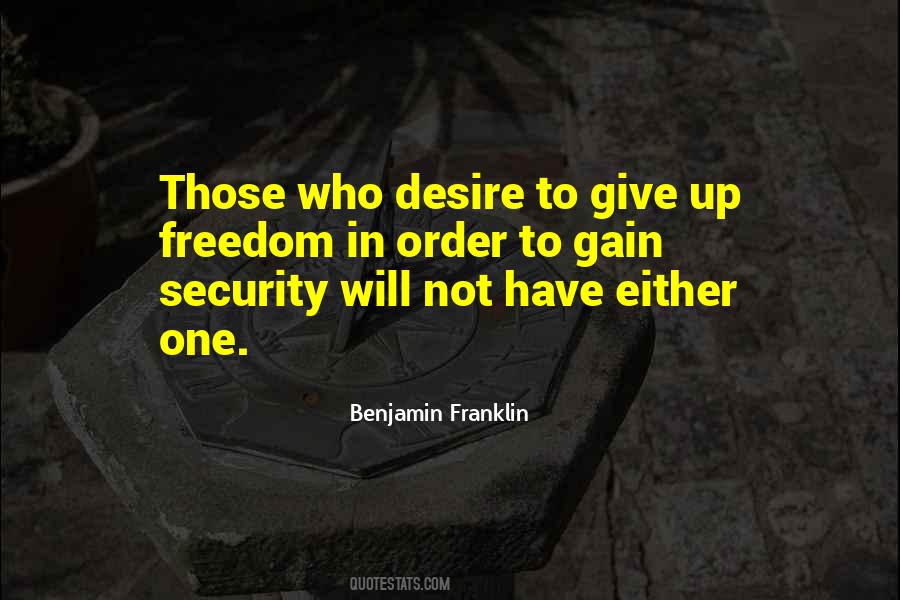 Quotes About Giving Up Freedom For Security #1366904