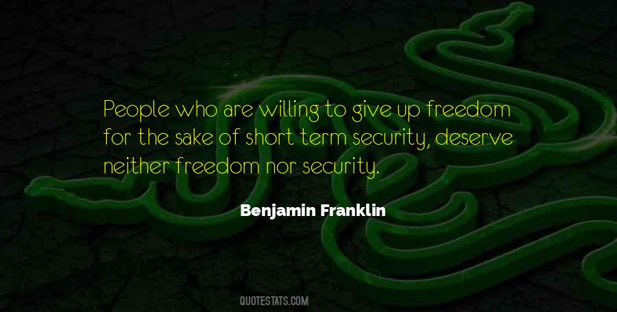 Quotes About Giving Up Freedom For Security #193040