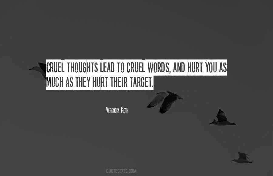 Quotes About Cruel Words #728278