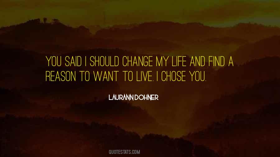 Quotes About Change My Life #73191