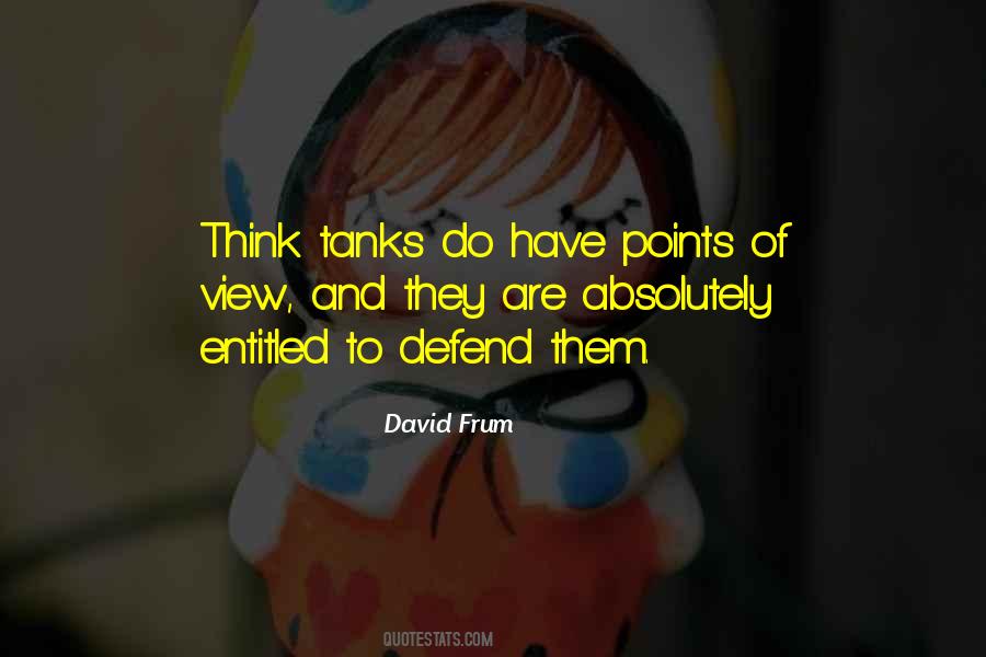 Quotes About Think Tanks #963661