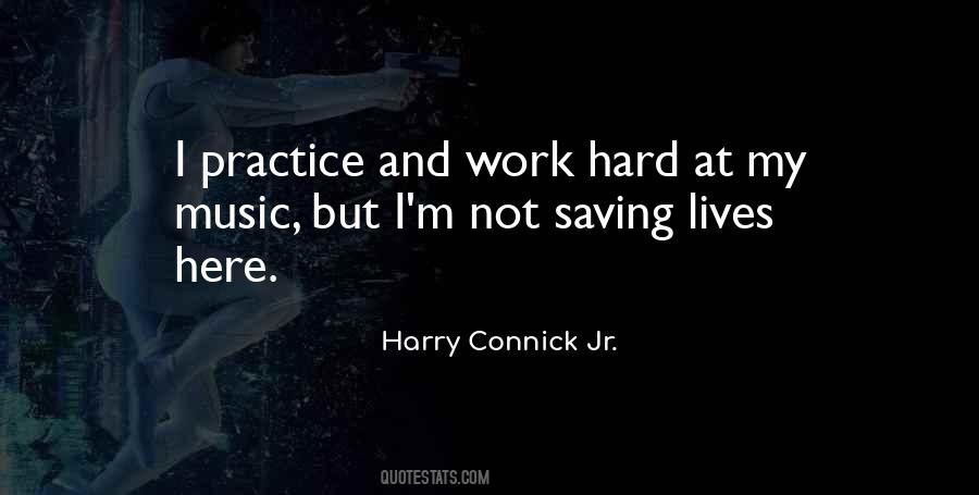 Quotes About Practice And Hard Work #110850