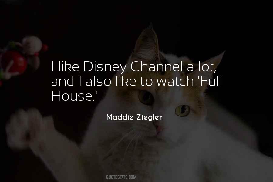 Quotes About Disney Channel #1658044