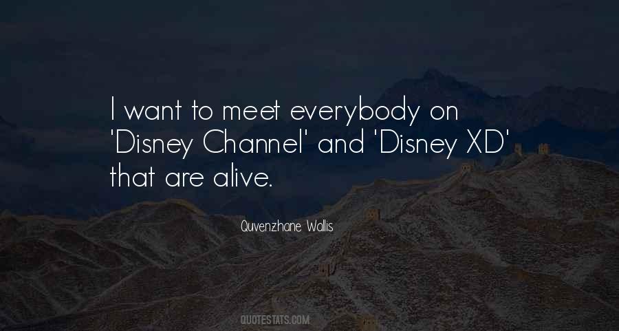 Quotes About Disney Channel #1716322