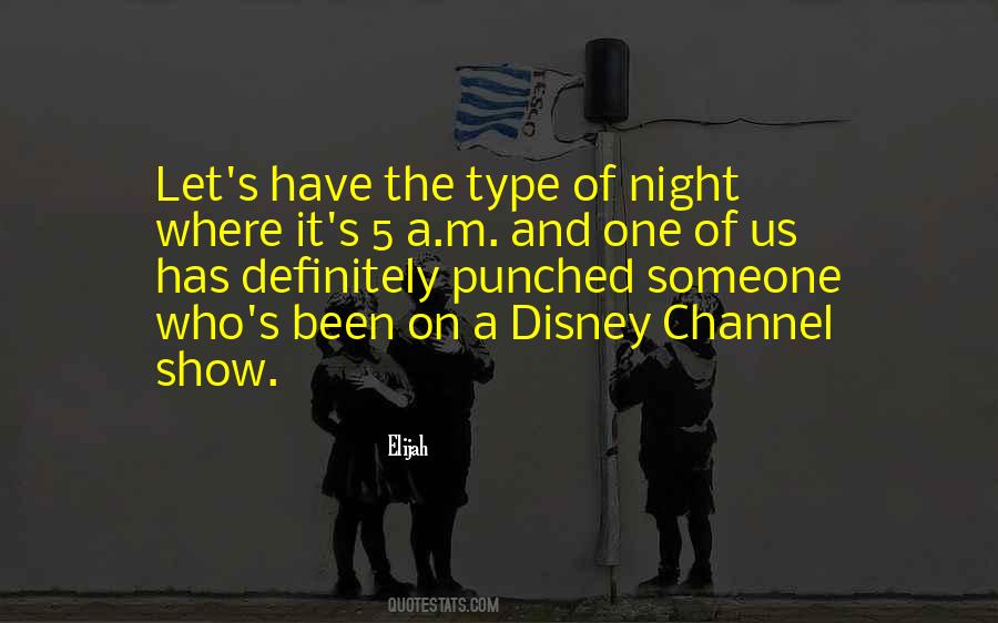Quotes About Disney Channel #1764033