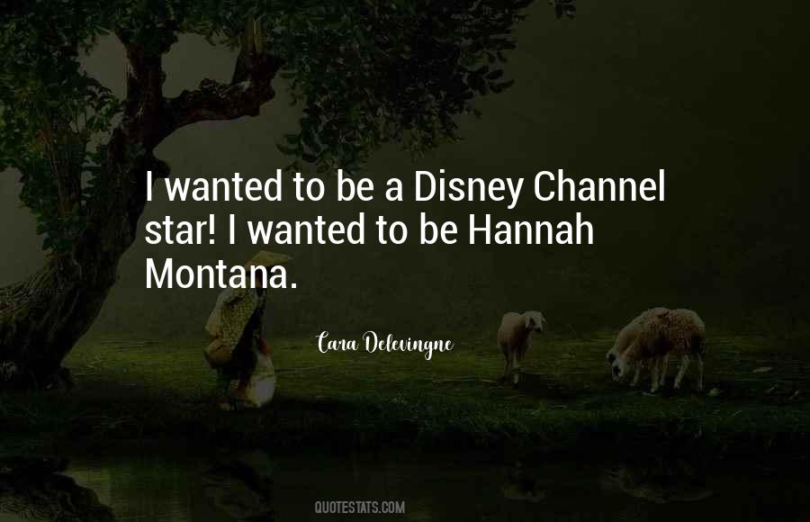 Quotes About Disney Channel #476388