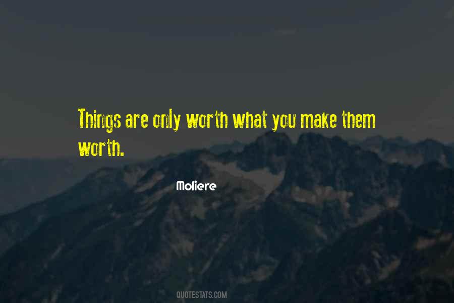 Quotes About What You Are Worth #1170482
