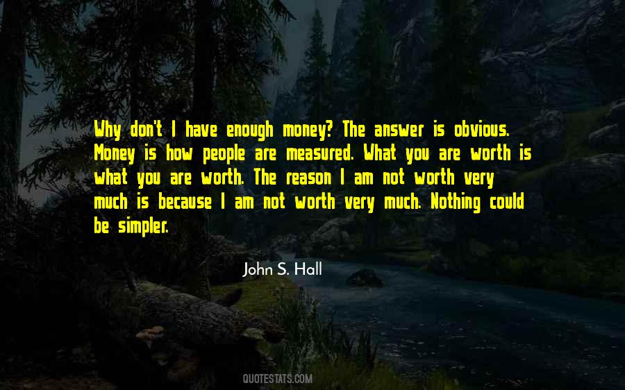 Quotes About What You Are Worth #1547774