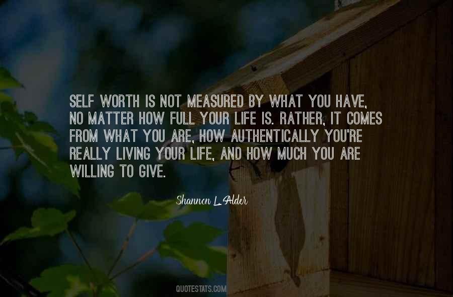 Quotes About What You Are Worth #505979