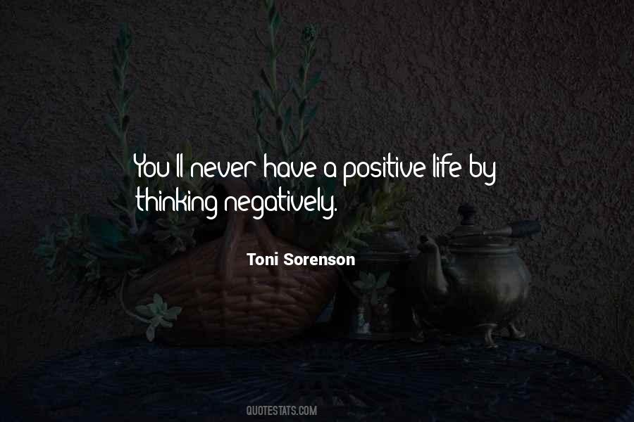 Quotes About Positive Life #1234279