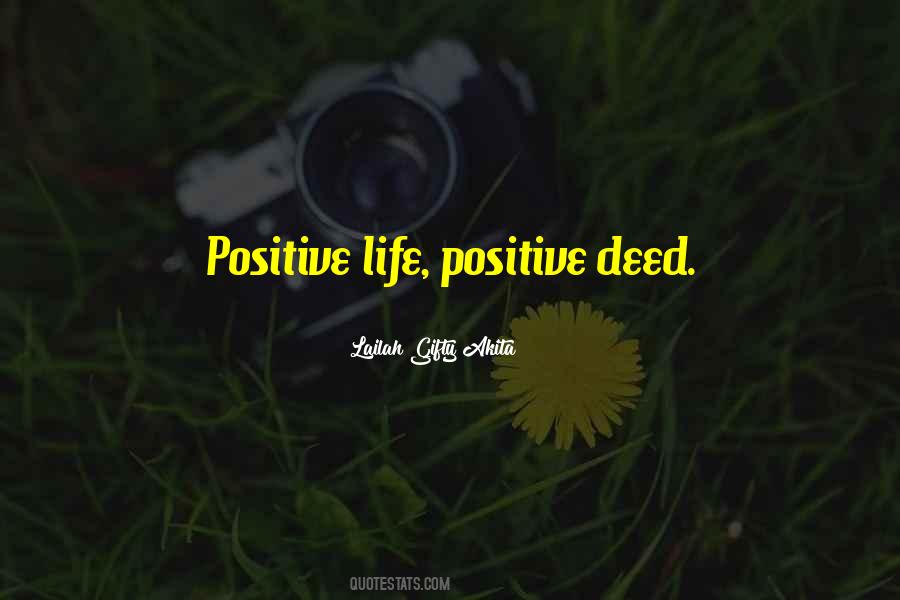 Quotes About Positive Life #1474004