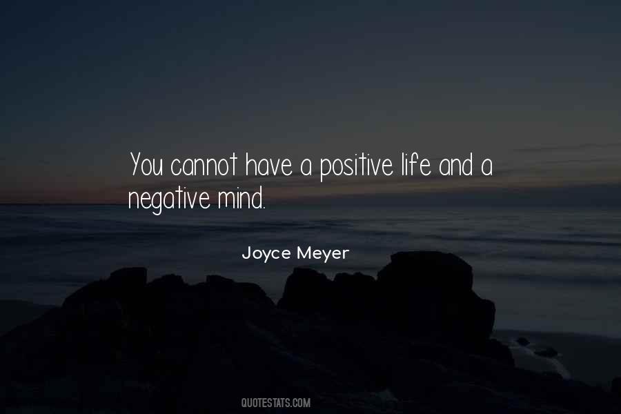 Quotes About Positive Life #1851493