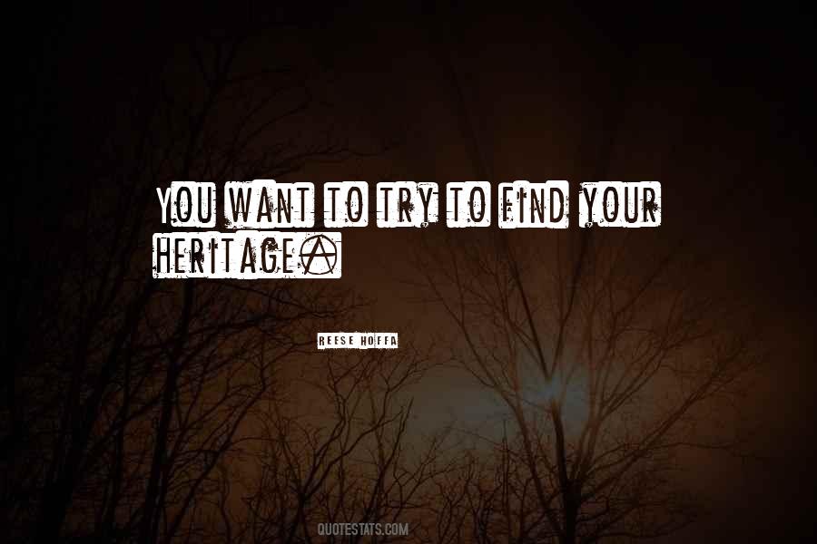 Quotes About Heritage #1286414