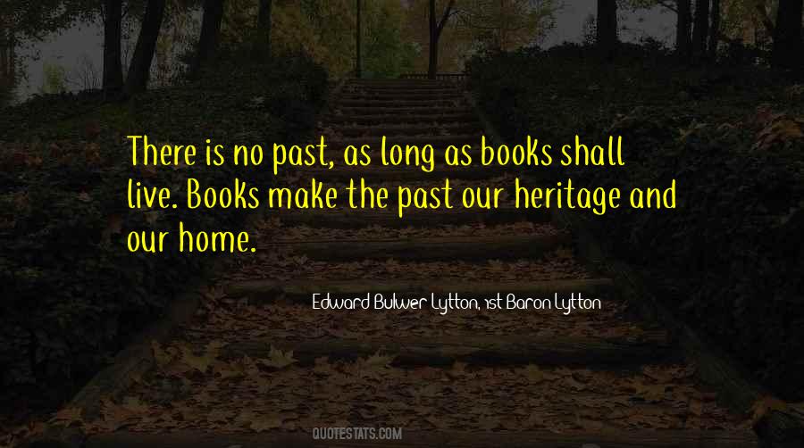 Quotes About Heritage #1292719