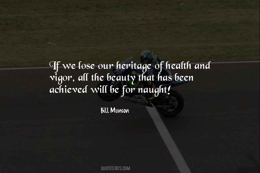 Quotes About Heritage #1314370