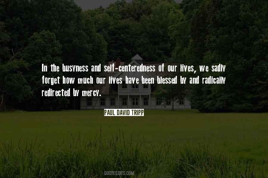 Quotes About Self Centeredness #1023354