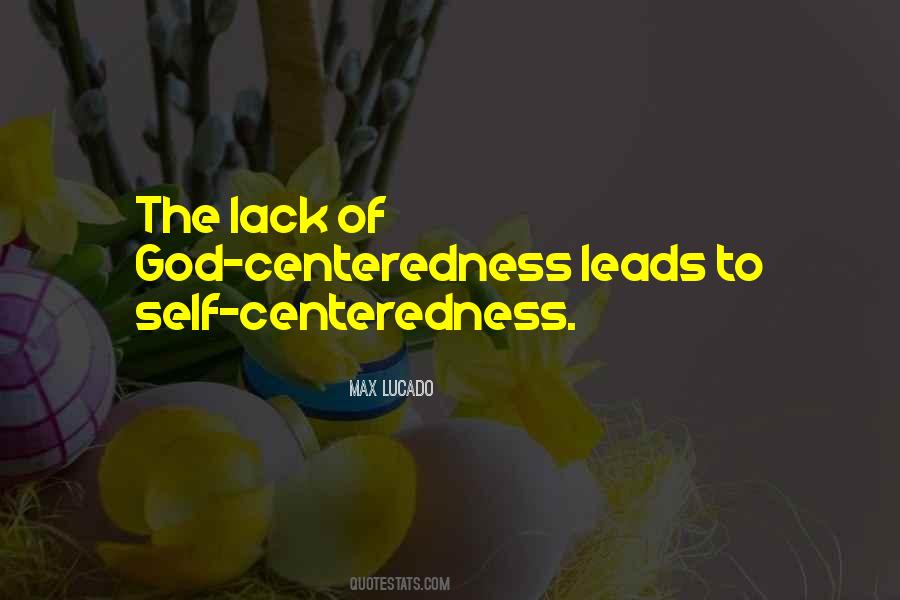 Quotes About Self Centeredness #1402345