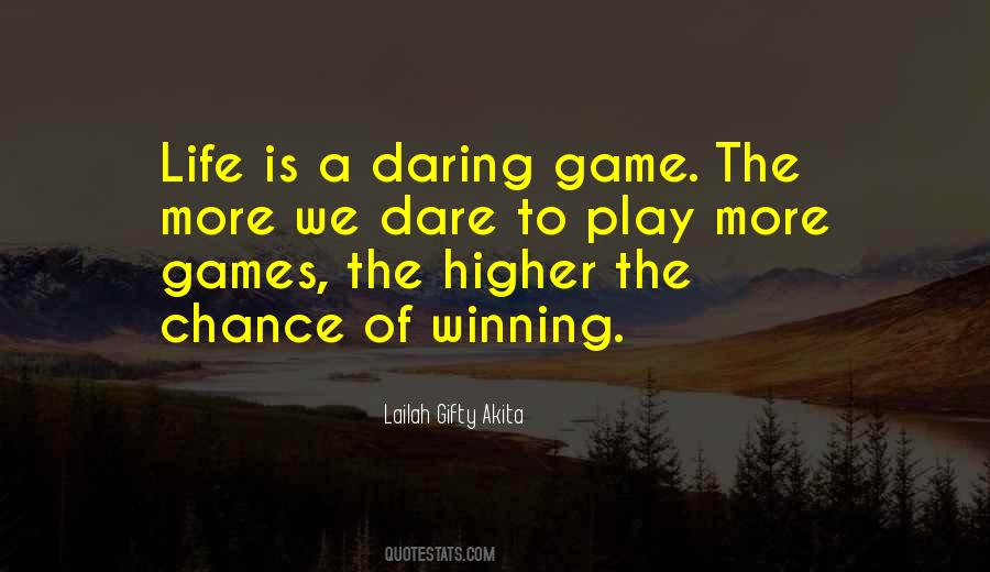 Quotes About Daring Life #1150251