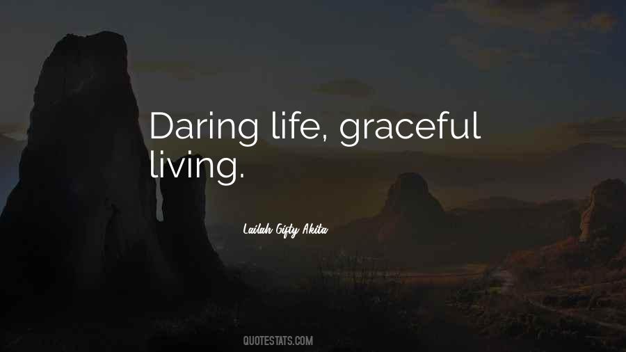 Quotes About Daring Life #775872