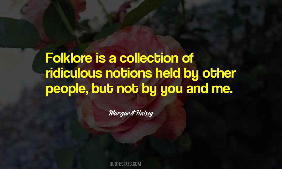 Quotes About Folklore #1440550