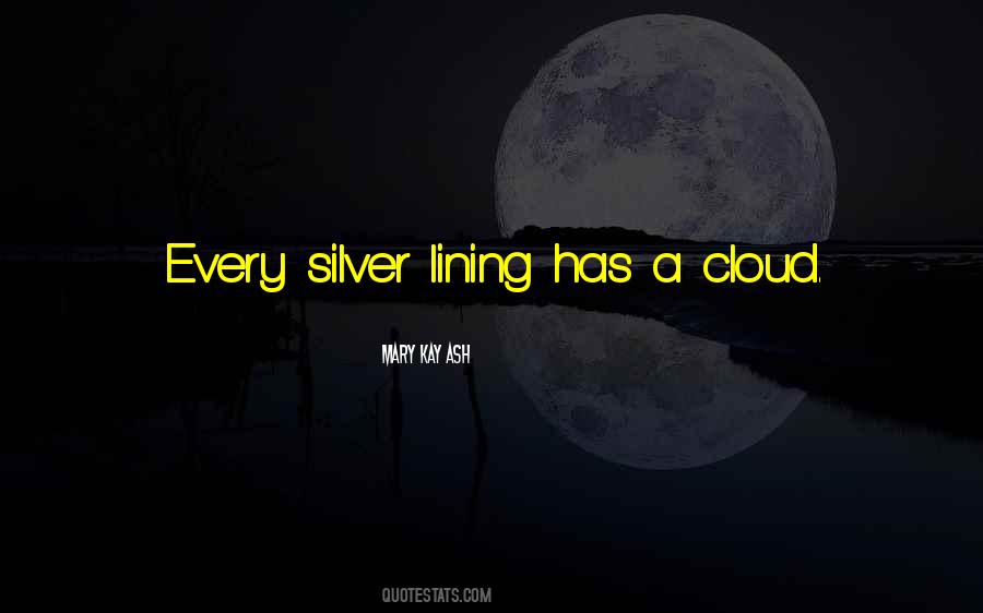 Silver Cloud Quotes #377817