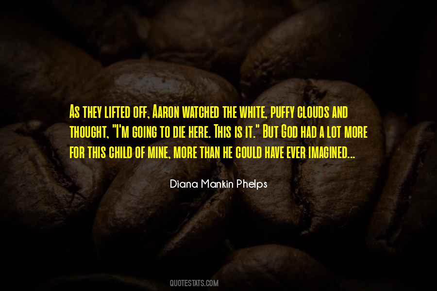 Aaron Mankin Quotes #1372038