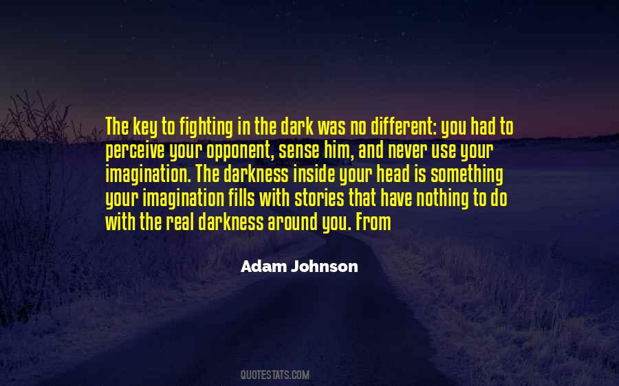 Quotes About Darkness Inside You #1196438