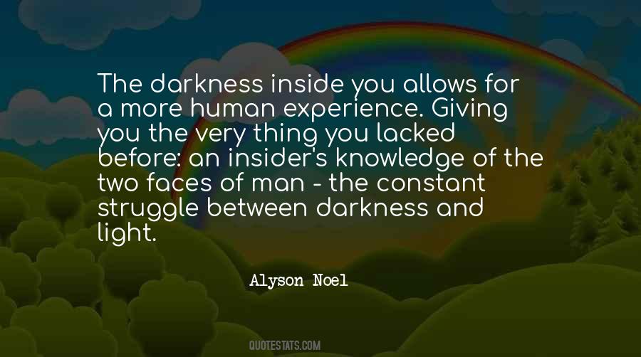 Quotes About Darkness Inside You #263481