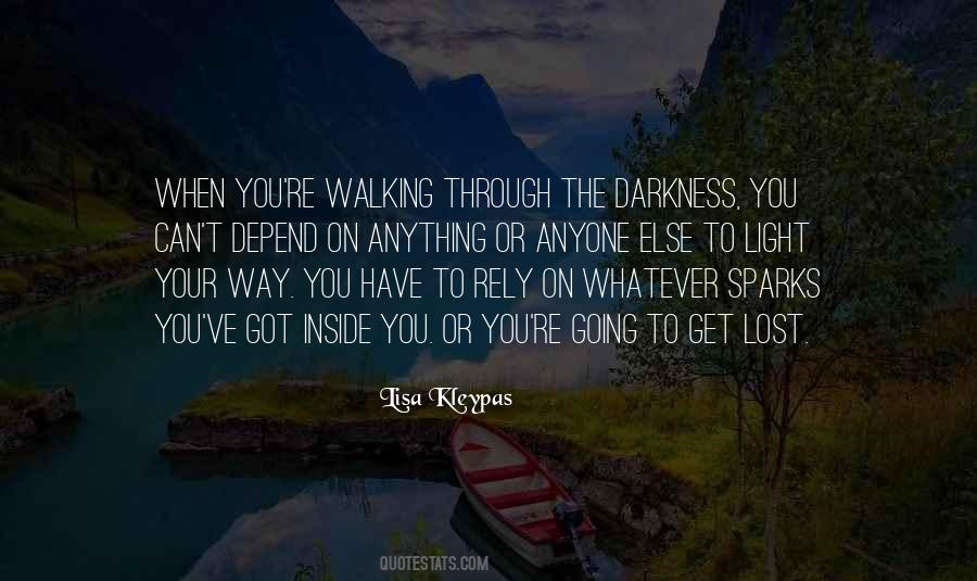 Quotes About Darkness Inside You #375733