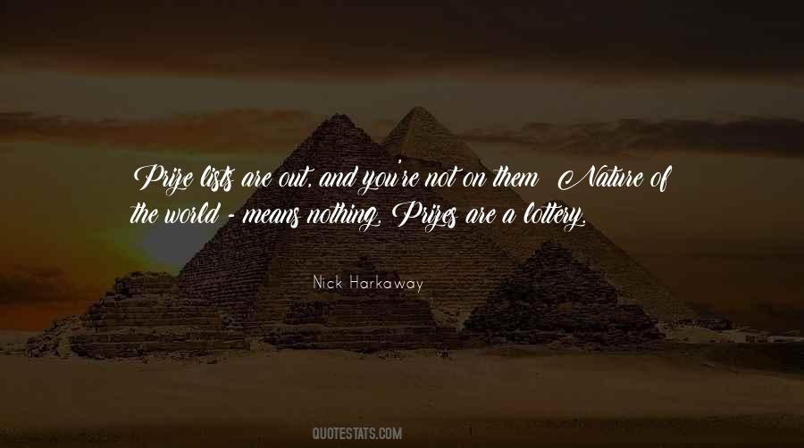 Quotes About Prizes #188480 Quotes About Prizes #188480
