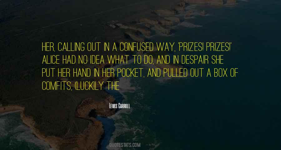 Quotes About Prizes #288949 Quotes About Prizes #288949