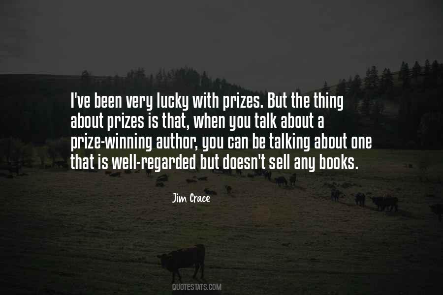 Quotes About Prizes #562300 Quotes About Prizes #562300