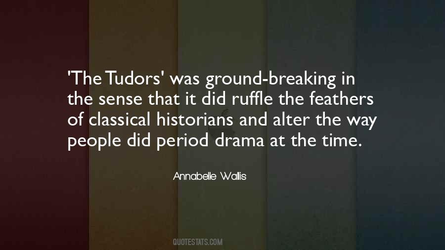 Period Drama Quotes #1636643