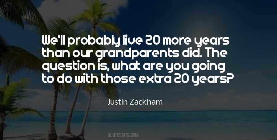 Grandparents Are Quotes #1296758